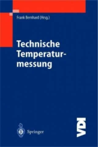 Knjiga Technische Temperaturmessung, 3 Tle. Frank Bernhard