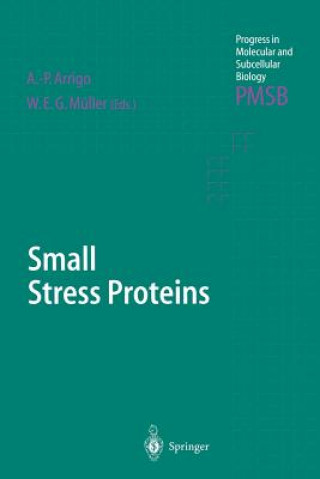 Książka Small Stress Proteins A.-P. Arrigo