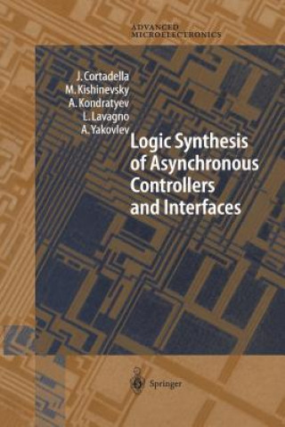 Book Logic Synthesis for Asynchronous Controllers and Interfaces J. Cortadella