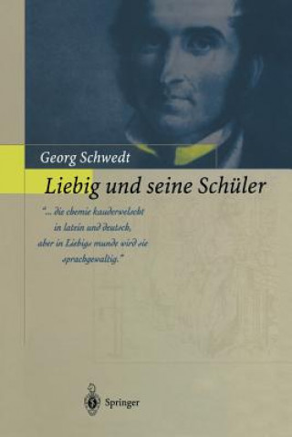 Buch Liebig und seine Schüler, 1 Georg Schwedt