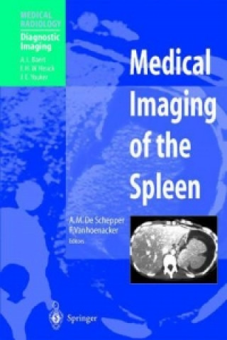 Kniha Medical Imaging of the Spleen A.M. De Schepper