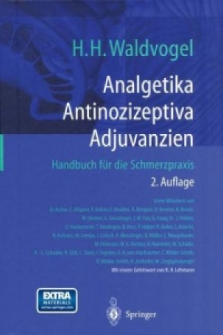 Книга Analgetika Antinozizeptiva Adjuvanzien Herman H. Waldvogel