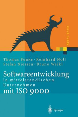 Knjiga Softwareentwicklung in Mittelst ndischen Unternehmen Mit ISO 9000 Thomas Funke