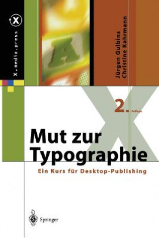 Kniha Mut Zur Typographie Jürgen Gulbins