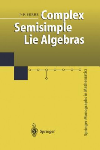 Kniha Complex Semisimple Lie Algebras Jean-Pierre Serre