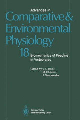 Könyv Biomechanics of Feeding in Vertebrates V.L. Bels