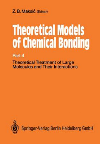 Könyv Theoretical Treatment of Large Molecules and Their Interactions Zvonimir B. Maksic