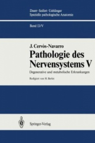 Könyv Pathologie des Nervensystems V J. Cervos-Navarro