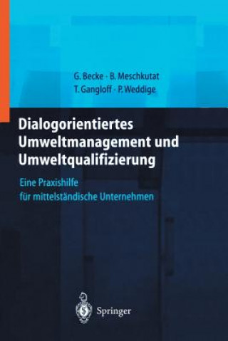 Könyv Dialogorientiertes Umweltmanagement Und Umweltqualifizierung Guido Becke