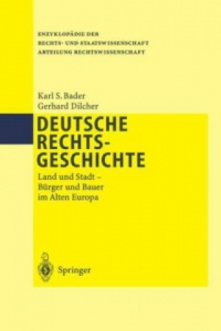 Kniha Deutsche Rechtsgeschichte Karl S. Bader