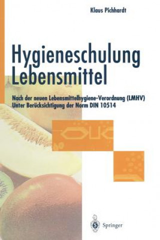 Книга Hygieneschulung Lebensmittel Klaus Pichhardt