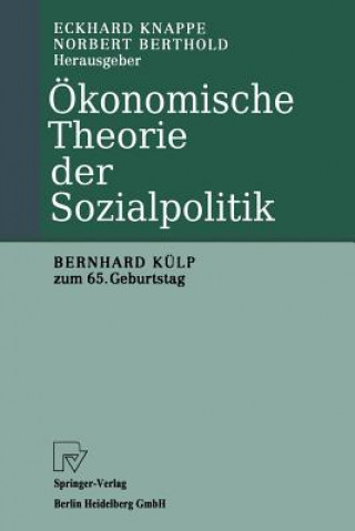 Könyv OEkonomische Theorie Der Sozialpolitik Eckhard Knappe