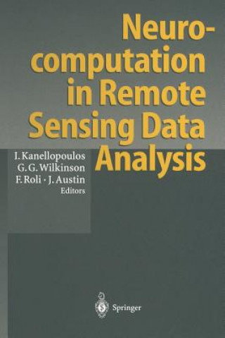 Книга Neurocomputation in Remote Sensing Data Analysis Ioannis Kanellopoulos