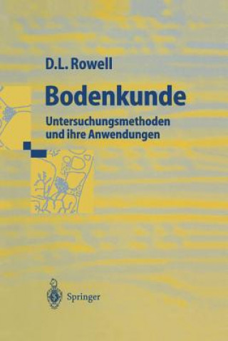 Knjiga Bodenkunde David L. Rowell