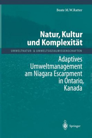 Kniha Natur, Kultur Und Komplexit t Beate M.W. Ratter