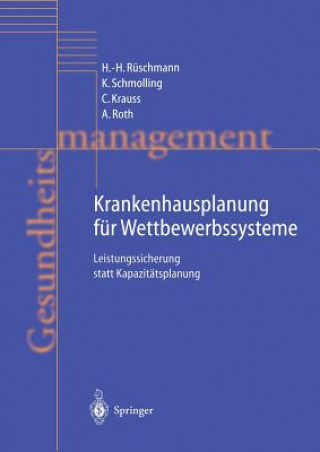 Kniha Krankenhausplanung F r Wettbewerbssysteme H.-H. Rüschmann