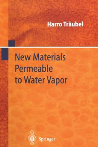 Kniha New Materials Permeable to Water Vapor Harro Träubel