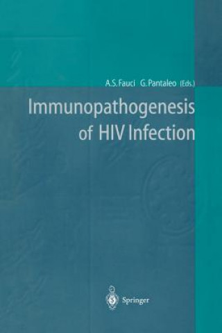 Kniha Immunopathogenesis of HIV Infection Anthony S. Fauci