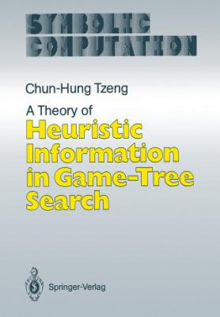 Buch Theory of Heuristic Information in Game-Tree Search Chun-Hung Tzeng