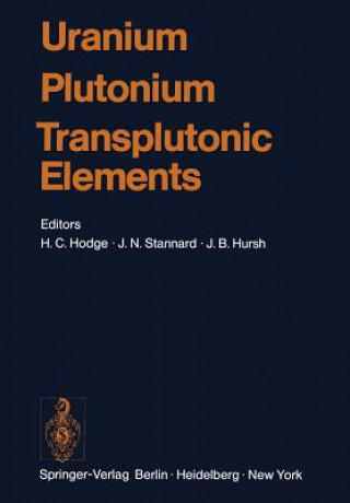 Carte Uranium * Plutonium Transplutonic Elements Harold C. Hodge