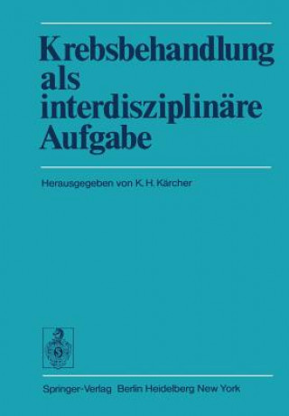 Βιβλίο Krebsbehandlung ALS Interdisziplinare Aufgabe K.H. Kärcher