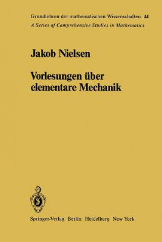 Livre Vorlesungen UEber Elementare Mechanik J. Nielsen