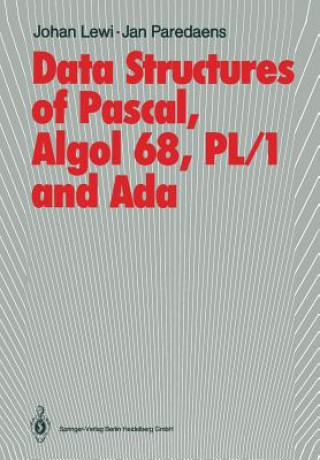 Kniha Data Structures of Pascal, Algol 68, PL/1 and Ada Johan Lewi