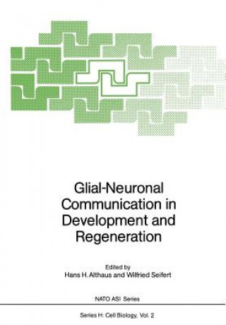 Buch Glial-Neuronal Communication in Development and Regeneration Hans H. Althaus