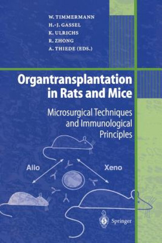 Kniha Organtransplantation in Rats and Mice Wolfgang Timmermann