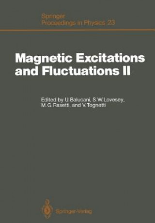 Kniha Magnetic Excitations and Fluctuations II Umberto Balucani