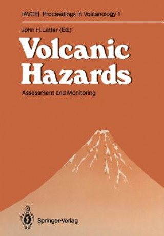 Könyv Volcanic Hazards John H. Latter