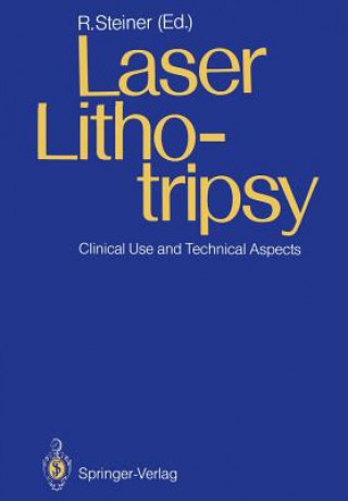 Kniha Laser Lithotripsy Rudolf W. Steiner