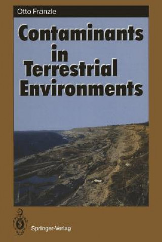 Knjiga Contaminants in Terrestrial Environments Otto Fränzle