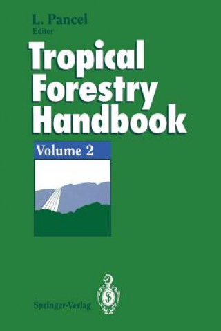 Kniha Tropical Forestry Handbook Laslo Pancel