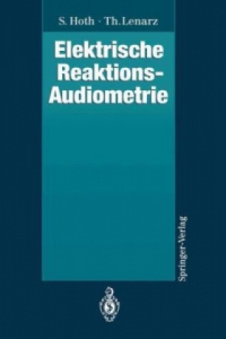 Kniha Elektrische Reaktions-Audiometrie S. Hoth