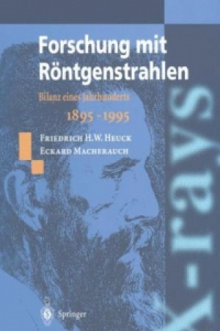 Libro Forschung Mit Rontgenstrahlen Friedrich H.W. Heuck