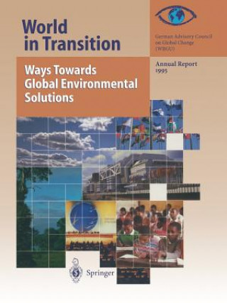 Книга World in Transition: Ways Towards Global Environmental Solutions, 1 