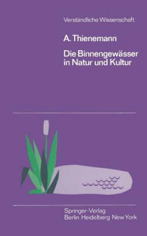 Kniha Die Binnengewasser in Natur Und Kultur August Thienemann