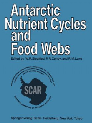 Książka Antarctic Nutrient Cycles and Food Webs W.R. Siegfried