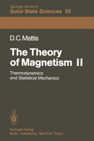 Carte Theory of Magnetism II Daniel C. Mattis