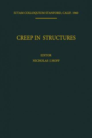 Könyv Creep in Structures Nicholas J. Hoff
