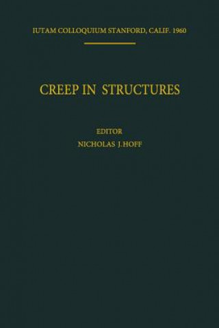 Kniha Creep in Structures Nicholas J. Hoff