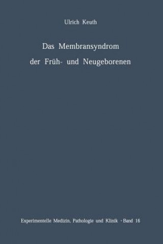 Könyv Membransyndrom Der Fr h- Und Neugeborenen U. Keuth