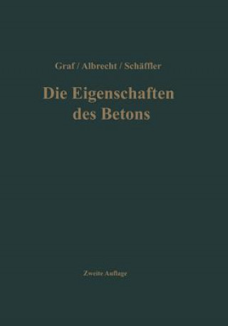 Kniha Eigenschaften Des Betons Otto Graf