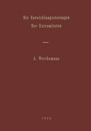 Carte Die Entwicklungsstoerungen Der Extremitaten Andreas Werthemann