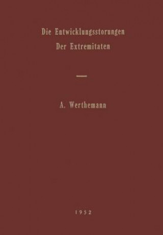 Книга Die Entwicklungsstoerungen Der Extremitaten Andreas Werthemann