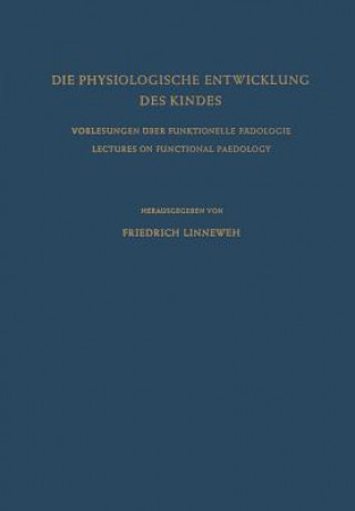 Buch Die Physiologische Entwicklung des Kindes Friedrich Linneweh