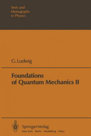 Carte Foundations of Quantum Mechanics G. Ludwig
