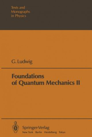 Książka Foundations of Quantum Mechanics G. Ludwig