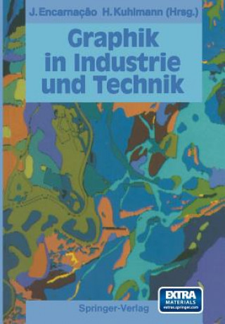 Книга Graphik in Industrie Und Technik Jose Encarnacao